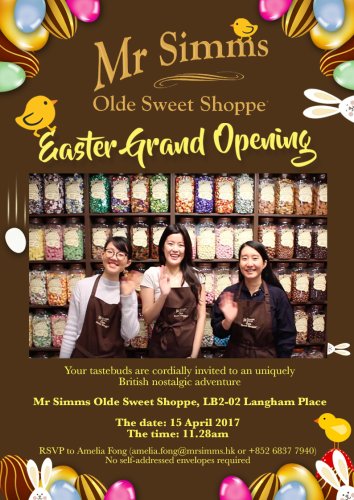 6-apr-17-mr-simms-olde-sweet-shoppe-langham-place-easter-grand-opening-invite.jpg